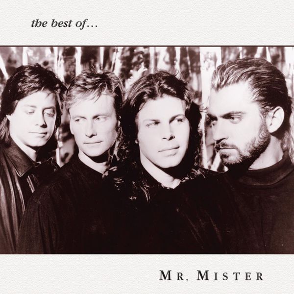 The Best of Mr. Mister, Mr.ミスター - Qobuz