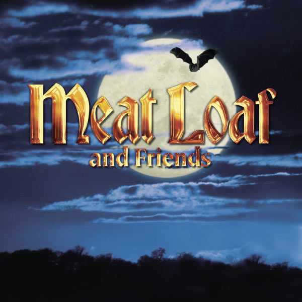 Various Artists - Meatloaf & Friends Various Artists - Meatloaf & Friends