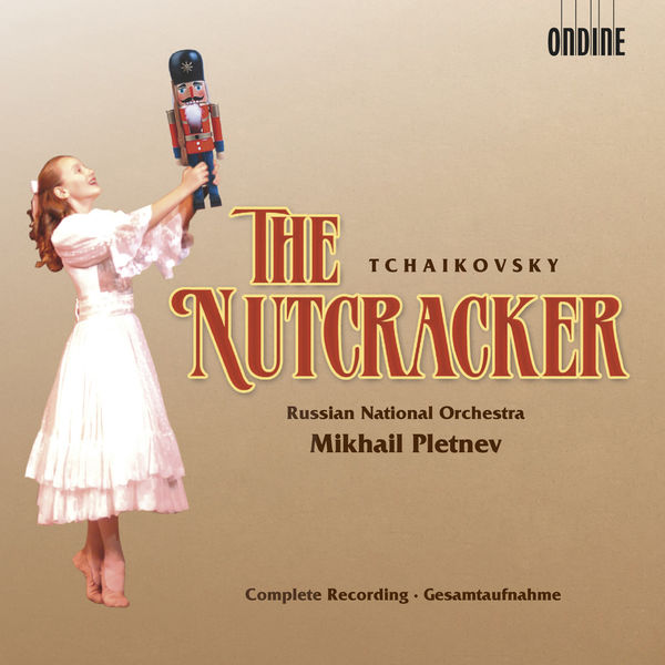 Russian National Orchestra|Tchaïkovski : Casse-noisette (Intégrale) Russian National Orchestra|Tchaïkovski : Casse-noisette (Intégrale)