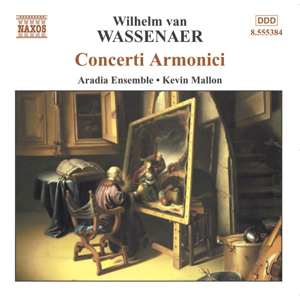 Aradia Ensemble - Wassenaer: Concerti Armonici Aradia Ensemble - Wassenaer: Concerti Armonici