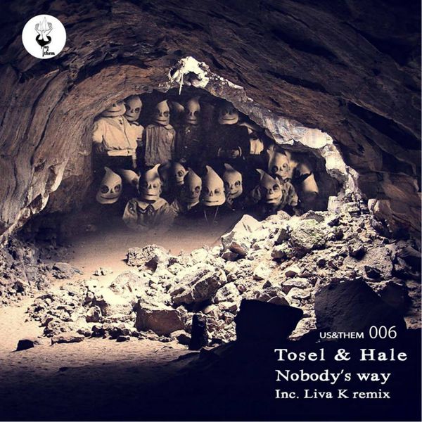 Tosel & Hale|Nobody's Way Tosel & Hale|Nobody's Way