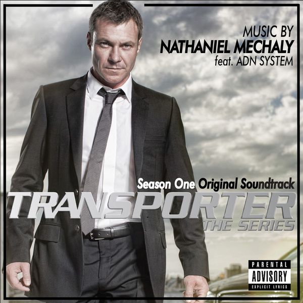 Nathaniel Mechaly|Transporter Season 1 (Original Soundtrack from the TV Series)