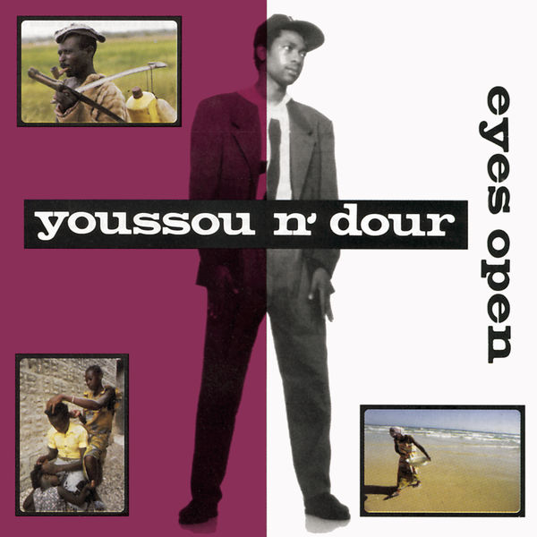 Youssou N'Dour|Eyes Open (Album Version)