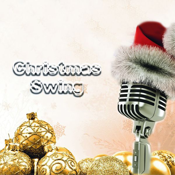 Various Artists - Christmas Swing Various Artists - Christmas Swing