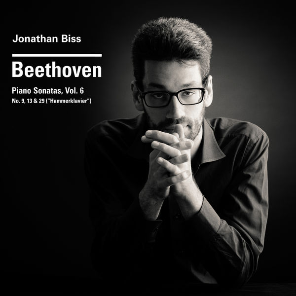 Ludwig van Beethoven - Beethoven Piano Sonatas Nos. 9, 13 & 29 "Hammerklavier", Vol. 6 Ludwig van Beethoven - Beethoven Piano Sonatas Nos. 9, 13 & 29 "Hammerklavier", Vol. 6