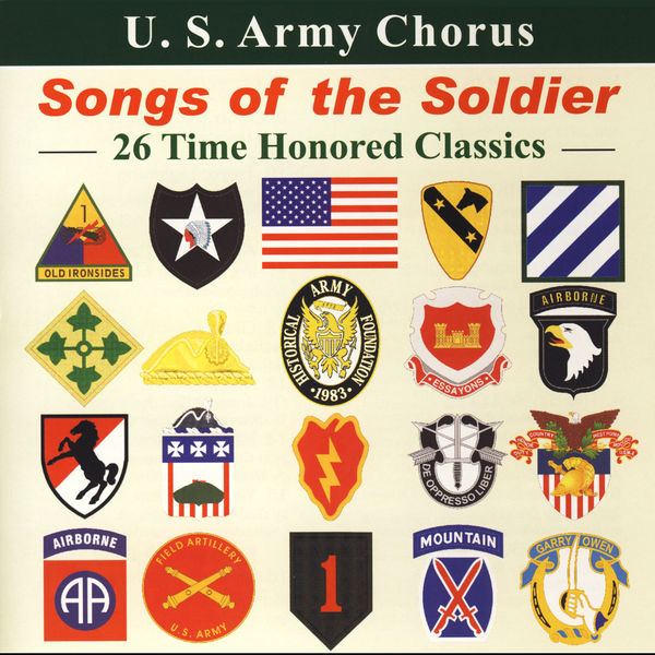 United States Army Chorus|Choral Concert : United States Army Chorus – Key, F.S. / Smith, J.S. / Koff, C. / Jones, T. / Roboda, S. / Kellet, D.T. (Songs of the Soldiers)