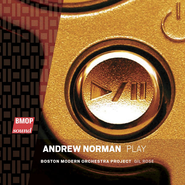 Andrew Norman|Andrew Norman: Play