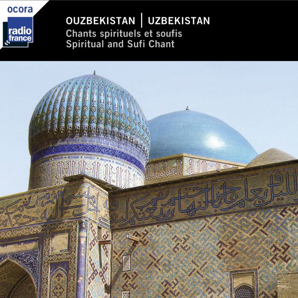 Various Artists|Ouzbékistan : chants spirituels et soufis