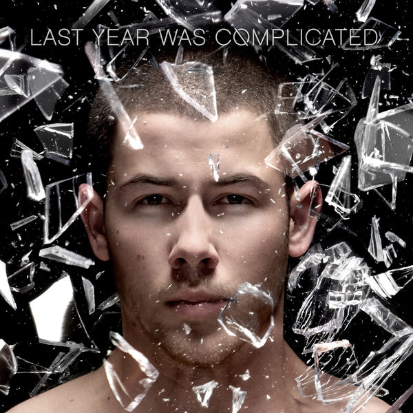 Nick Jonas|Last Year Was Complicated