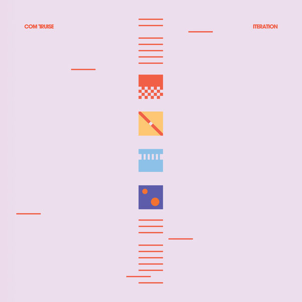 Com Truise - Iteration Com Truise - Iteration