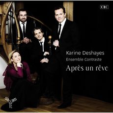 Après un rêve (Berlioz, Fauré, Chausson, Gounod...)