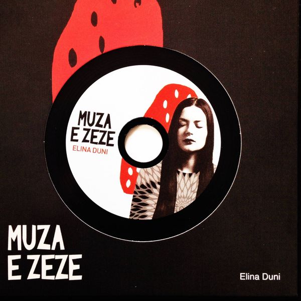 Elina Duni - Muza E Zeze (The Black Muse) Elina Duni - Muza E Zeze (The Black Muse)