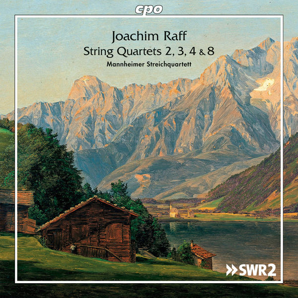 Mannheimer Streichquartett|Joachim Raff: String Quartets Nos. 2, 3, 4 & 8