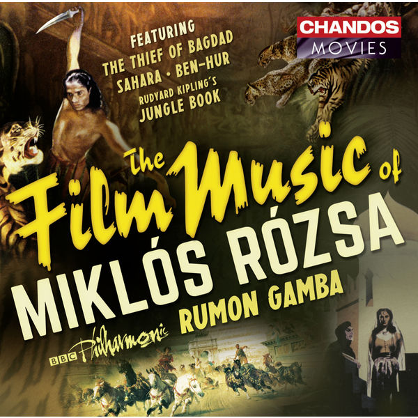 BBC Philharmonic Orchestra - The Film Music of Miklós Rózsa BBC Philharmonic Orchestra - The Film Music of Miklós Rózsa