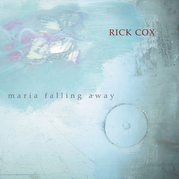 Rick Cox|Cox: Maria Falling Away