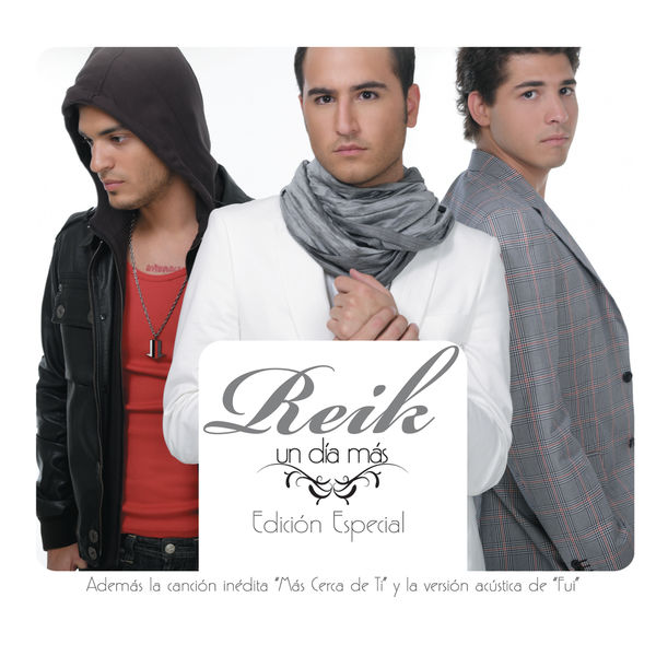 Reik - Un Dia Mas (Edicion Especial) Reik - Un Dia Mas (Edicion Especial)