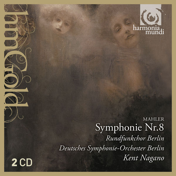 Kent Nagano|Mahler : Symphonie n°8 (Kent Nagano)