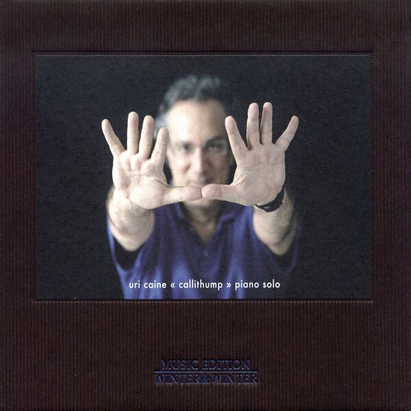 Uri Caine - Callithump Uri Caine - Callithump