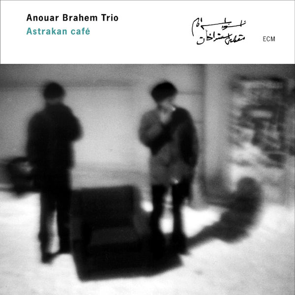 Anouar Brahem|Astrakan Café