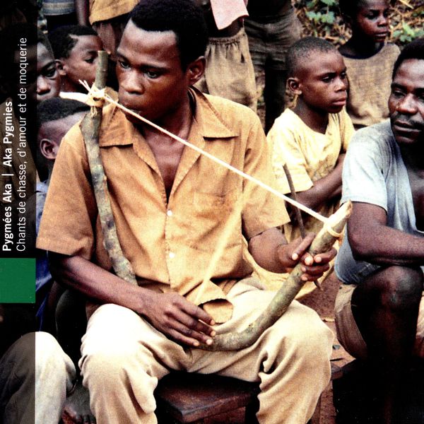 Various Artists|Centrafrique: pygmées Aka (Chants de chasse, d'amour et de moquerie)