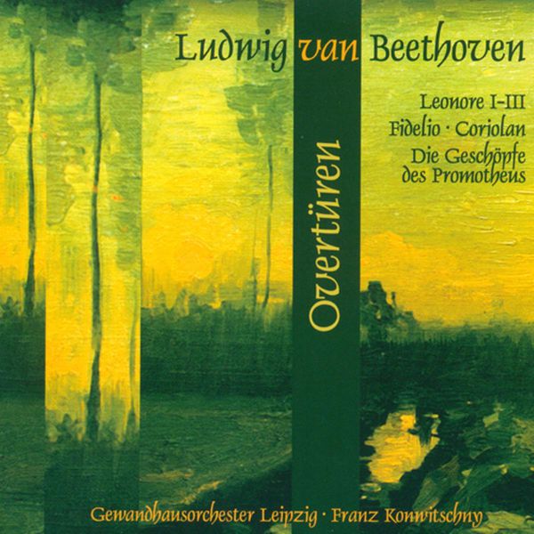 Gewandhausorchester - BEETHOVEN, L. van: Overtures (Leipzig Gewandhaus Orchestra, Konwitschny) Gewandhausorchester - BEETHOVEN, L. van: Overtures (Leipzig Gewandhaus Orchestra, Konwitschny)