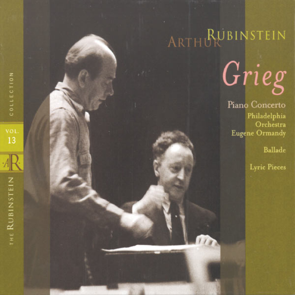 Arthur Rubinstein|Rubinstein Collection, Vol. 13 - Grieg : Piano Concerto, Ballade & Lyric Pieces