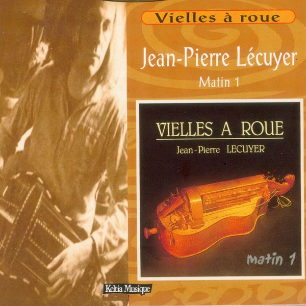 Jean Pierre Lécuyer - Matin 1 (Vielles à roue - Les jalons de la musique bretonne - Keltia Musique Bretagne) Jean Pierre Lécuyer - Matin 1 (Vielles à roue - Les jalons de la musique bretonne - Keltia Musique Bretagne)