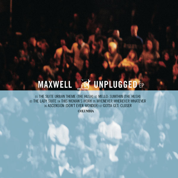 Maxwell - MTV Unplugged Maxwell - MTV Unplugged