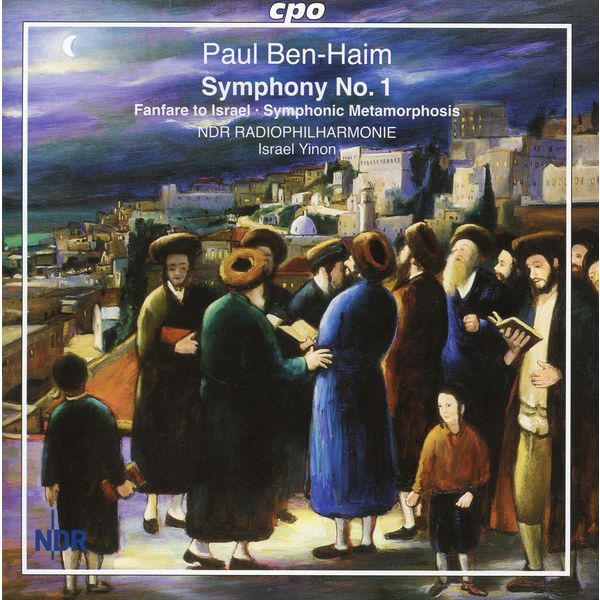 Israel Yinon|Ben-Haim: Symphony No. 1 - Fanfare to Israel - Symphonic Metamorphosis on a Bach Chorale Israel Yinon|Ben-Haim: Symphony No. 1 - Fanfare to Israel - Symphonic Metamorphosis on a Bach Chorale