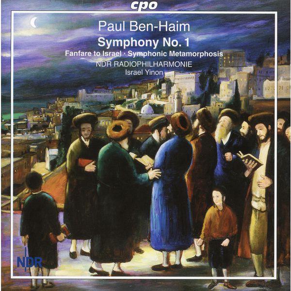 Israel Yinon|Ben-Haim: Symphony No. 1 - Fanfare to Israel -   Symphonic Metamorphosis on a Bach Chorale