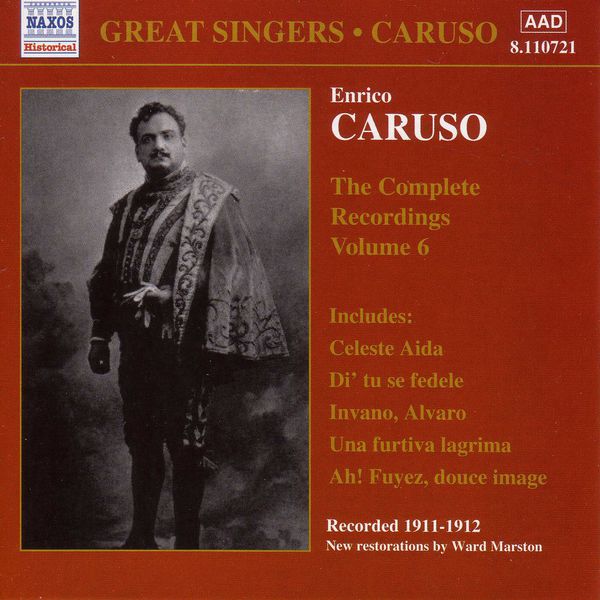 Enrico Caruso|CARUSO, Enrico: Complete Recordings, Vol.  6 (1911-1912)