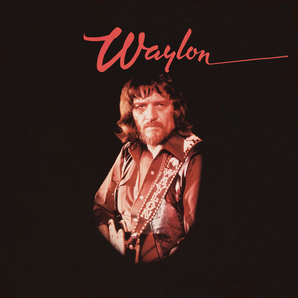 Waylon Jennings - I've Always Been Crazy Waylon Jennings - I've Always Been Crazy