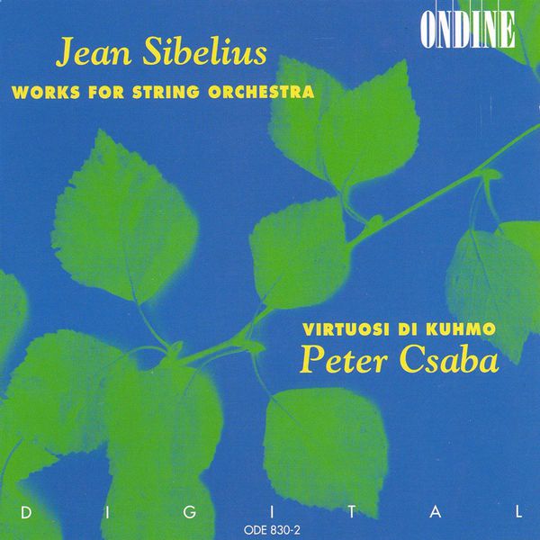 Virtuosi di Kuhmo|SIBELIUS, J.: String Orchestra Music (Virtuosi di Kuhmo) Virtuosi di Kuhmo|SIBELIUS, J.: String Orchestra Music (Virtuosi di Kuhmo)
