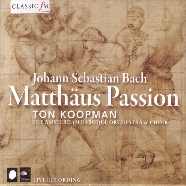 Johann Sebastian Bach|Bach: Matthäus Passion, BWV 244 Johann Sebastian Bach|Bach: Matthäus Passion, BWV 244