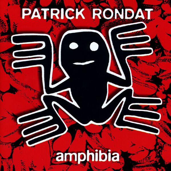 Patrick Rondat|Amphibia