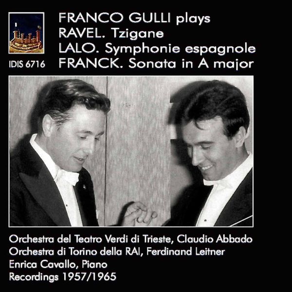 Franco Gulli|Ravel: Tzigane - Lalo: Symphonie espagnole - Franck: Violin Sonata in A Major