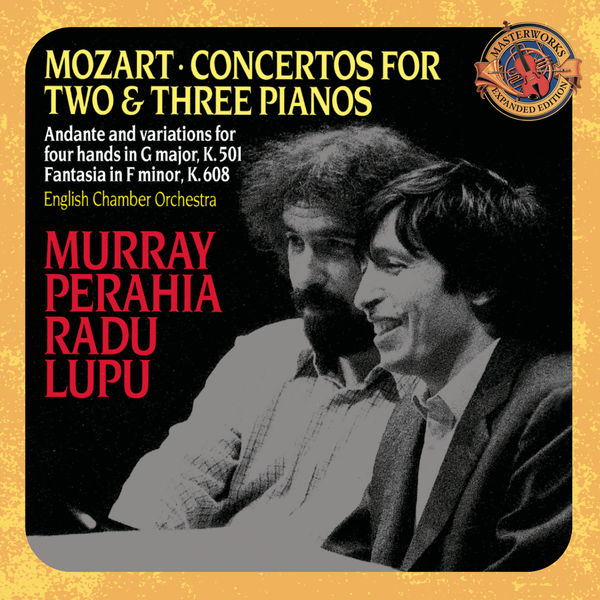 Radu Lupu|Mozart : Concertos for 2 & 3 Pianos - Fantaisie pour orgue mécanique - Andante & Variations for Piano Four Hands [1991 Reissue + bonus]