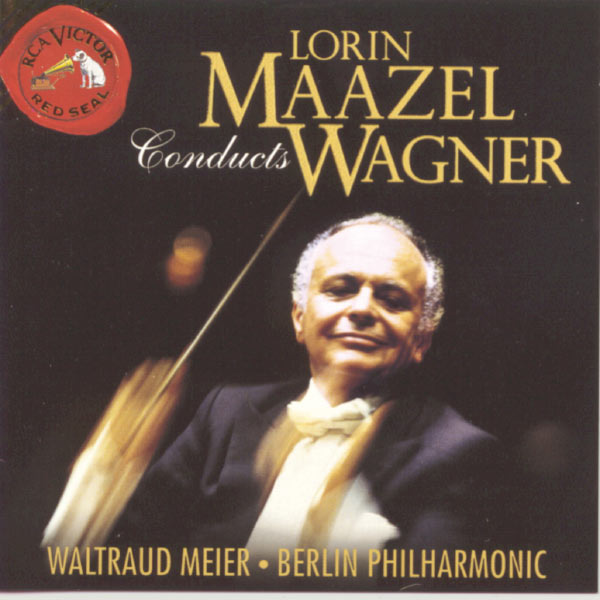 Lorin Maazel|Maazel Conducts Wagner