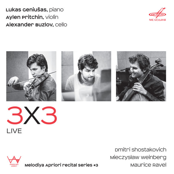 3X3 (Lukas Geniušas, Aylen Pritchin, Alexander Buzlov) - Shostakovich, Weinberg, Ravel : Piano Trios (Live) 3X3 (Lukas Geniušas, Aylen Pritchin, Alexander Buzlov) - Shostakovich, Weinberg, Ravel : Piano Trios (Live)
