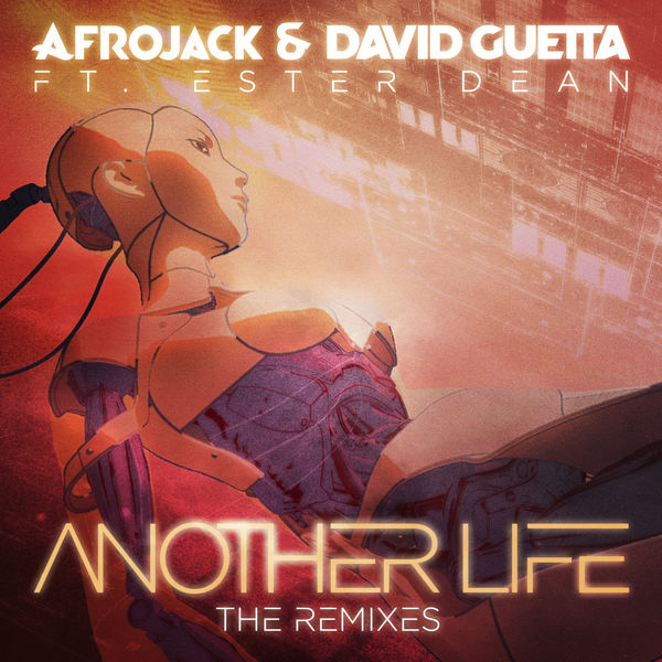 Afrojack|Another Life (The Remixes)