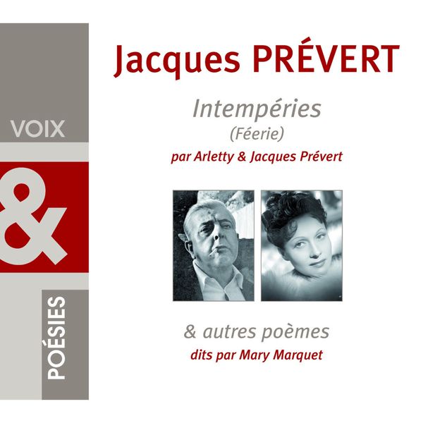 Jacques Prévert|Intempéries (Féerie) (Jacques Prévert) Jacques Prévert|Intempéries (Féerie) (Jacques Prévert)