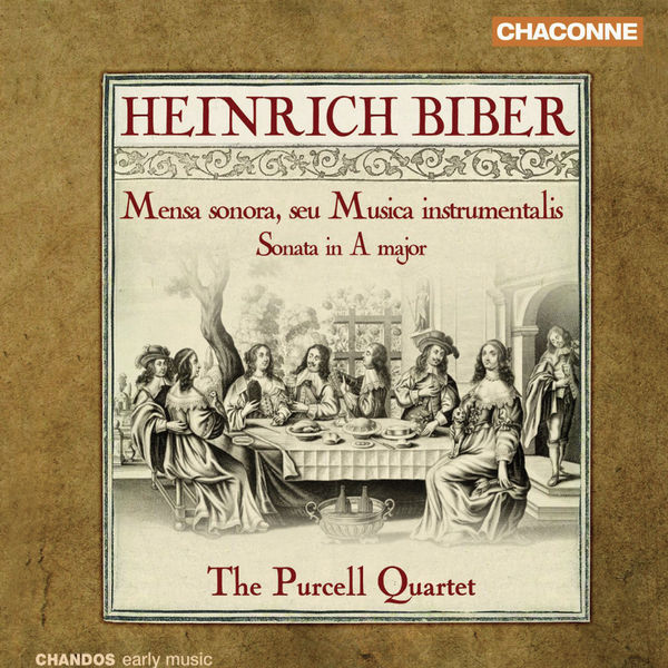 Quatuor Purcell - BIBER: Mensa Sonora / Violin Sonata in A major Quatuor Purcell - BIBER: Mensa Sonora / Violin Sonata in A major