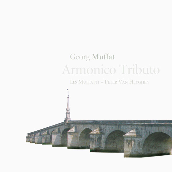 Les Muffatti - Muffat: Armonico Tributo Les Muffatti - Muffat: Armonico Tributo