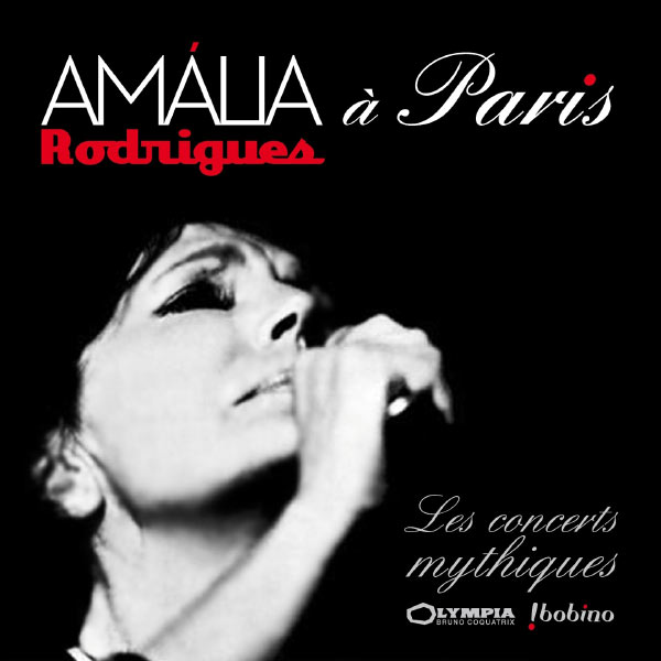 Amália Rodrigues - Amália Rodrigues à Paris - Les concerts mythiques (Live) Amália Rodrigues - Amália Rodrigues à Paris - Les concerts mythiques (Live)