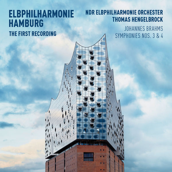 Thomas Hengelbrock|Elbphilharmonie First Recording - Brahms: Symphonies Nos. 3 & 4