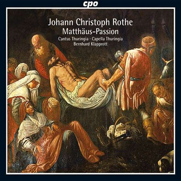 Bernhard Klapprott|Rothe: St. Matthew Passion