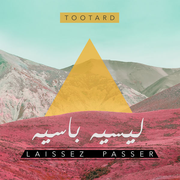 TootArd|Laissez passer TootArd|Laissez passer