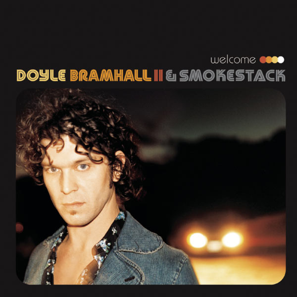 Doyle Bramhall II - Welcome Doyle Bramhall II - Welcome