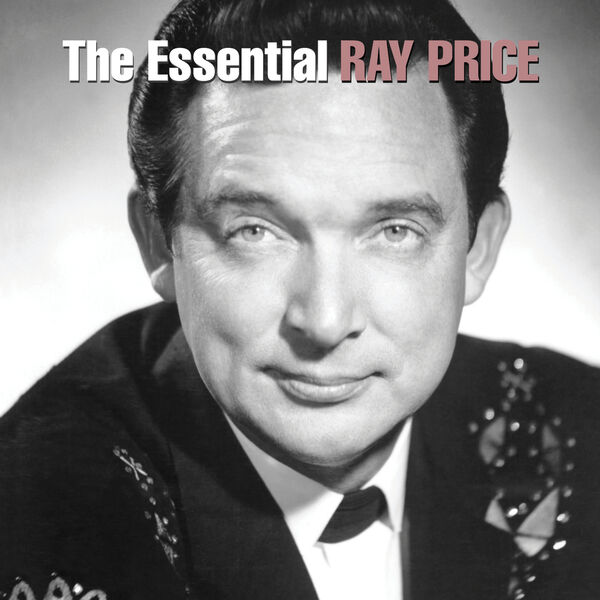 Ray Price|The Essential Ray Price