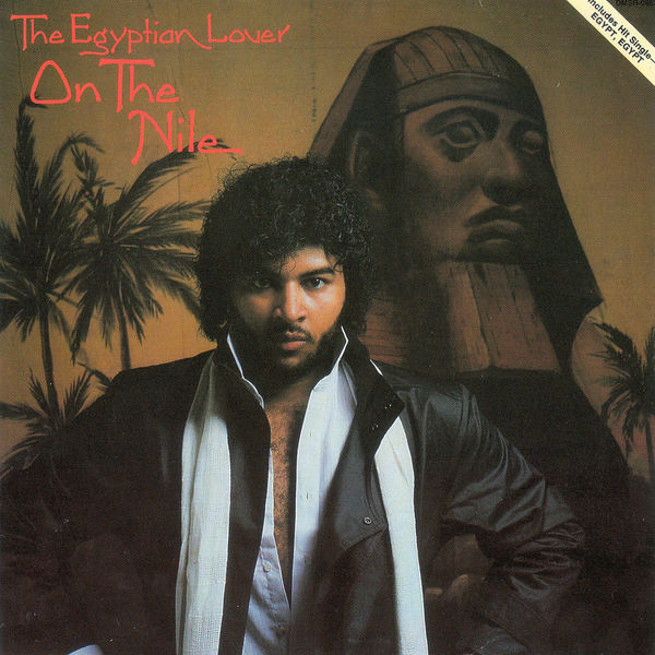 The Egyptian Lover - On the Nile The Egyptian Lover - On the Nile